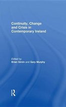 Continuity, Change and Crisis in Contemporary Ireland