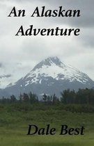 An Alaskan Adventure