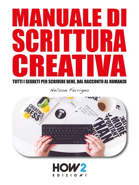HOW2 Edizioni 113 - MANUALE DI SCRITTURA CREATIVA - cover
