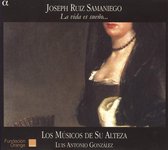 Los Musicos De Su Alteza, Luis Antonio González - Samaniego: La Vida Es Sueno… (CD)