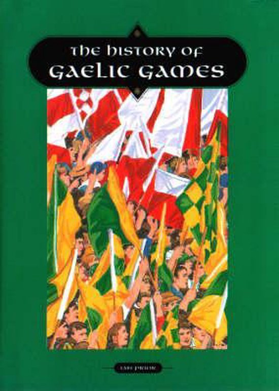 The History of Gaelic Games - cover
