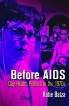 Politics and Culture in Modern America - Before AIDS