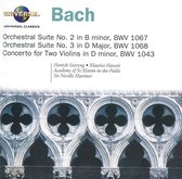 Bach: Orchestral Suite No. 2; Orchestral Suite No. 3; Concerto for Two Violins