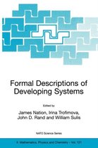 Formal Descriptions of Developing Systems