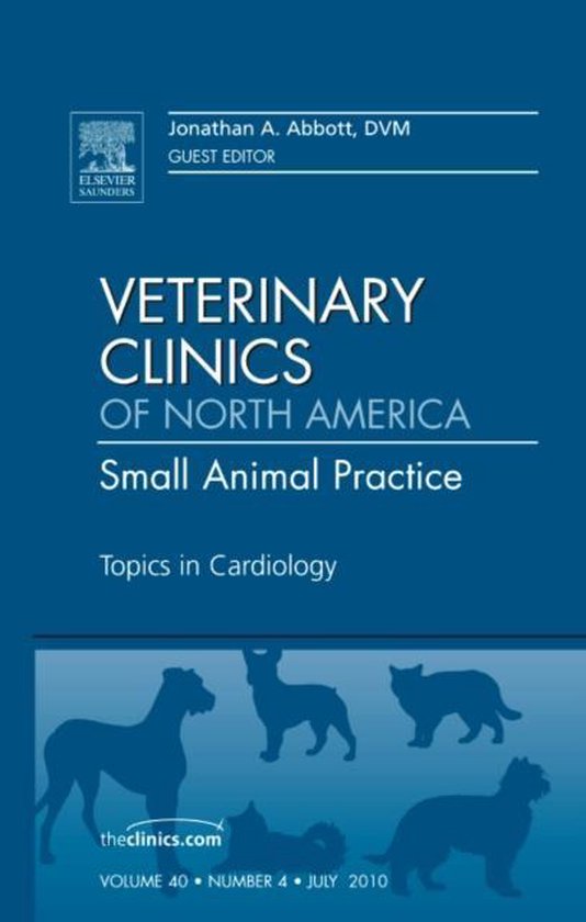 Topics In Cardiology, An Issue Of Veterinary Clinics: Small - cover