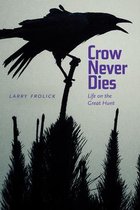 Wayfarer - Crow Never Dies