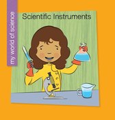 My Early Library: My World of Science - Scientific Instruments