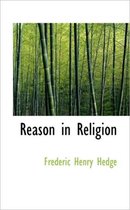 Reason in Religion