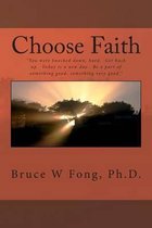 Choose Faith
