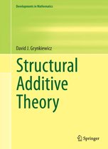 Developments in Mathematics 30 - Structural Additive Theory