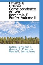 Private & Official Correspondence of Gen. Benjamin F. Butler, Volume II