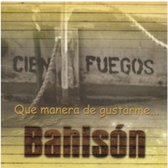 Grupo Bahison - Qué Manera De Gustarme (CD)