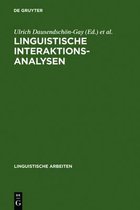 Linguistische Arbeiten- Linguistische Interaktionsanalysen
