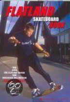 Flatland Skateboard Book