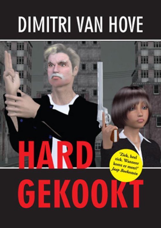 Cover van het boek 'Hardgekookt' van D. van Hove