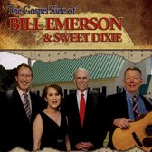 Gospel Side of Bill Emerson and Sweet Dixie