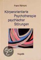 Körperorientierte Psychotherapie Psychischer Störungen