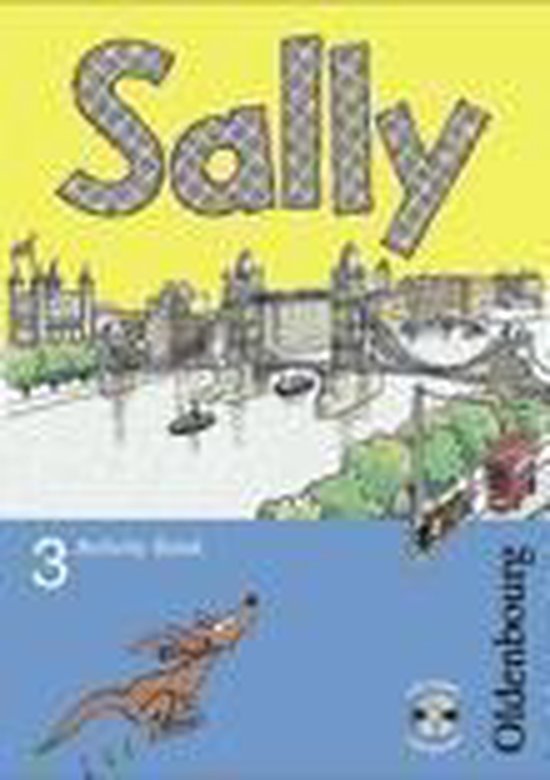 Sally 3. Schuljahr. Activity Book mit Audio-CD. Allgemeine Ausgabe - Englisch ab Klasse 3