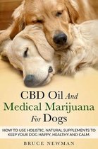 CBD Oil and Medical Marijuana for Dogs