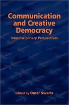 Communication and Creative Democracy