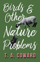 Bird and Other Nature Problems