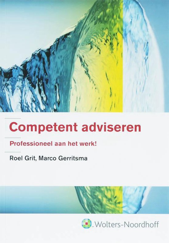 Boek cover Competent adviseren van Roel Grit (Hardcover)