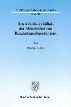 Das Arbeitsverhältnis der Mitarbeiter von Bundestagsabgeordneten.