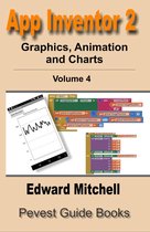 Pevest Guides to App Inventor 4 - App Inventor 2 Graphics, Animation and Charts