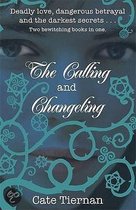 The Calling And Changeling