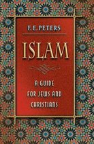 Islam - A Guide for Jews & Christians