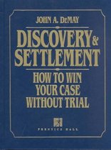 Discovery & Settlement