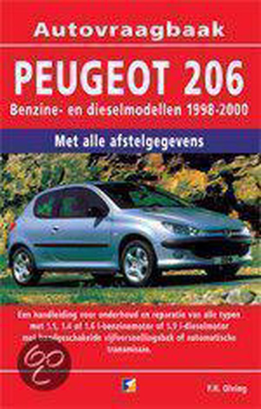 Cover van het boek 'Vraagbaak Peugeot 206 / Benzine- en dieselmodellen 1998-2000' van  Olving