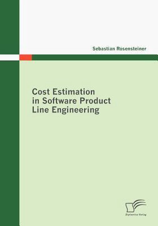 Cost Estimation in Software Product Line Engineering | 9783836673044 ...