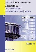 Arbeitsheft FOS - kompetenzorientiert - Betriebswirtschaft und Rechnungswesen / Controlling: Klasse 11