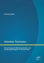 Volunteer Tourismus
