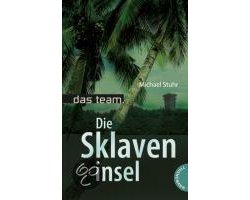 Das Team - Die Sklaveninsel