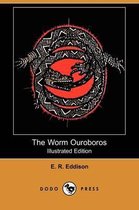 The Worm Ouroboros (Illustrated Edition) (Dodo Press)