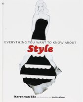 Everything You Want To Know About Style
