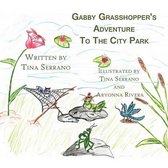 Gabby Grasshopper's Adventure to the City Park