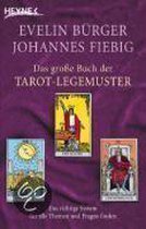 Das große Buch der Tarot-Legemuster