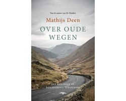 Over oude wegen