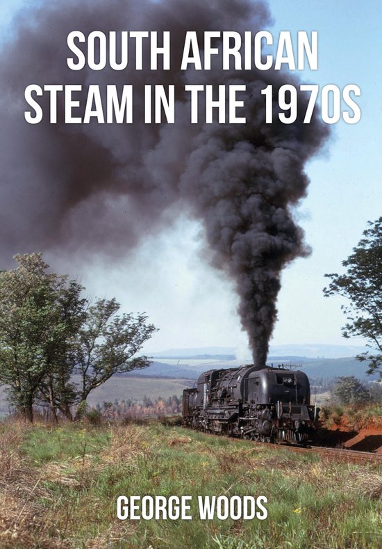 South African Steam in the 1970s - cover