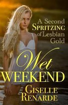 Wet Weekend