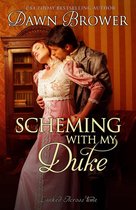 Linked Across Time 9 - Scheming with My Duke