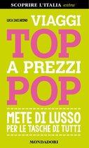 Viaggi top a prezzi pop