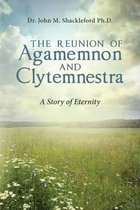 The Reunion of Agamemnon and Clytemnestra
