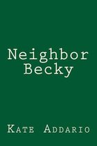 Neighbor Becky