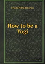 How to be a Yogi