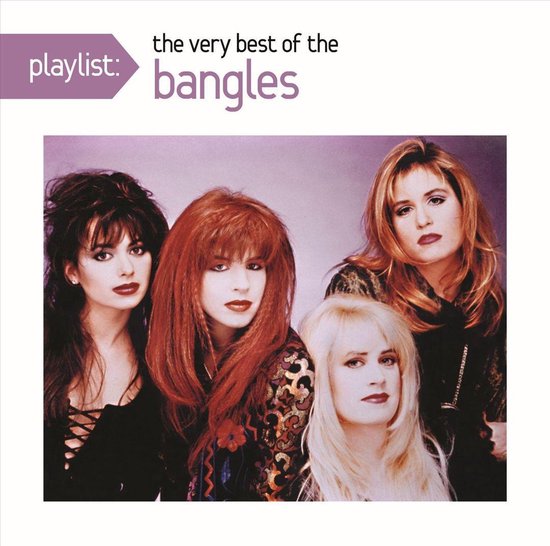 Playlist: Very Best Of Bangles