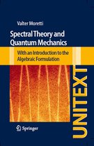UNITEXT - Spectral Theory and Quantum Mechanics